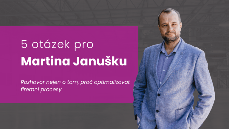 5 otázek pro Martina Janušku