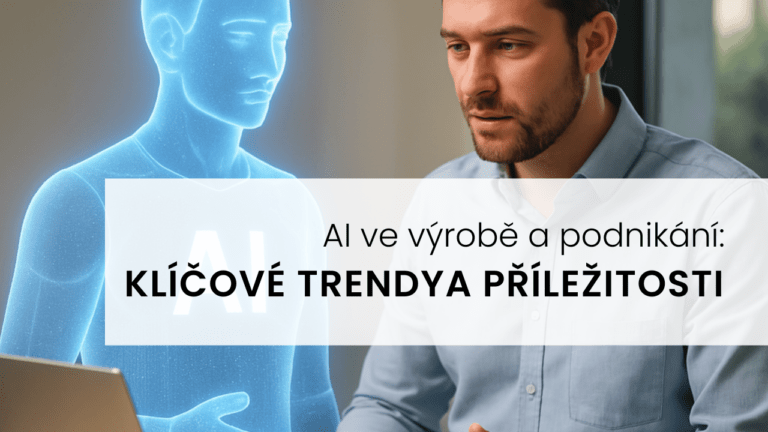 Od predikce po&nbsp;produkt – AI přináší rychlost, přesnost i&nbsp;zisk