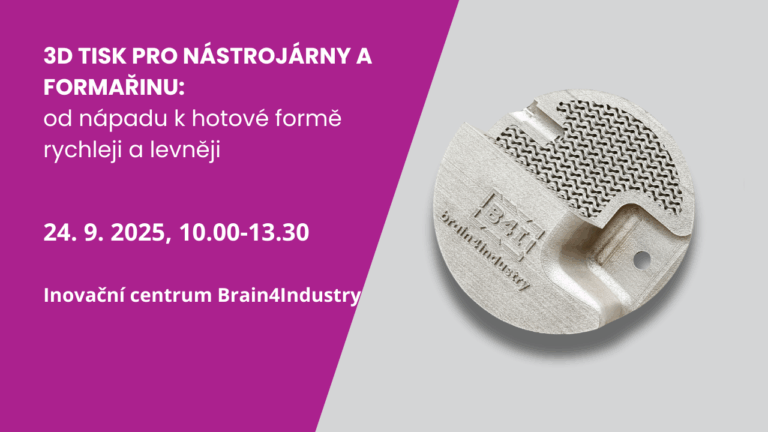 3D tisk kovů pro nástrojárny a&nbsp;formařinu